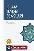 İslam İbadet Esasları