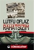 Rahatsızım