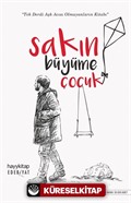 Sakın Büyüme Çocuk