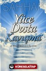 Yüce Dosta Kavuşma