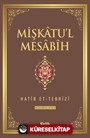 Mişkatu'l Mesabih 6.Cilt