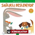 Kita ve Tavşan Sağlıklı Besleniyor