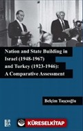 Nation and State Building in Israel (1948-1967) and Turkey (1923-1946): A Comparative Assessment