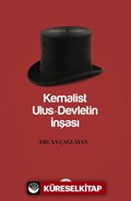 Kemalist Ulus Devletin İnşası