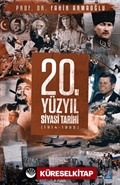 20. Yüzyıl Siyasi Tarihi 1914-1995 (Ciltli)