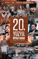 20. Yüzyıl Siyasi Tarihi 1914-1995 (Ciltli)