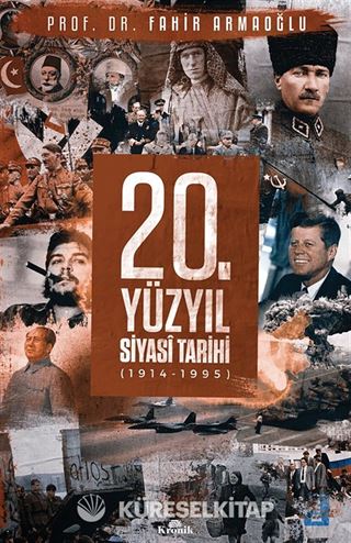 20. Yüzyıl Siyasi Tarihi 1914-1995 (Ciltli)