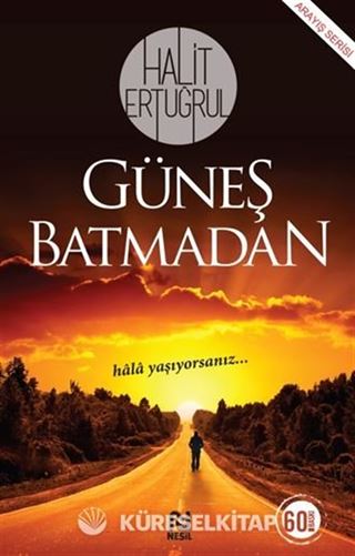 Güneş Batmadan