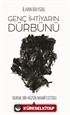 Genç İhtiyarın Dürbünü
