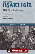 Mai ve Siyah (Eleştirel Basım)