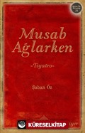 Musab Ağlarken