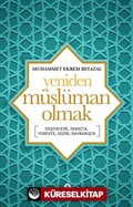 Yeniden Müslüman Olmak