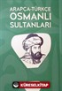 Arapça-Türkçe Osmanlı Sultanları