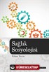 Sağlık Sosyolojisi