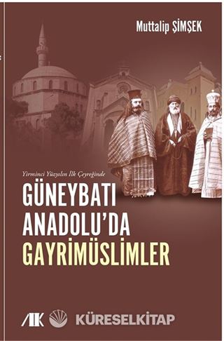 Yirminci Yüzyılın İlk Çeyreğinde Güneybatı Anadolu'da Gayrimüslimler