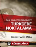 Başlangıçtan Günümüze Türkçede Noktalama