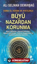 Esma-ül Hüsna ve Ayetlerle Büyü ve Nazardan Korunma