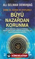 Esma-ül Hüsna ve Ayetlerle Büyü ve Nazardan Korunma