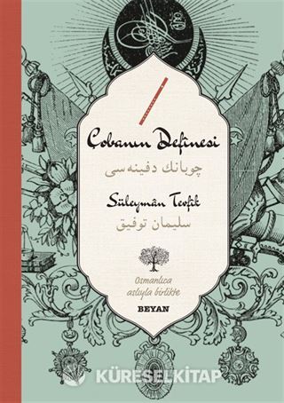 Çobanın Definesi (İki Dil (Alfabe) Bir Kitap-Osmanlıca-Türkçe)
