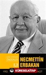 Necmettin Erbakan / Çağa İz Bırakan Önderler