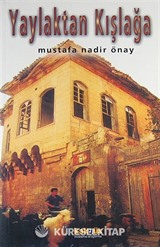 Yaylaktan Kışlağa