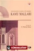 İslam Hukukunda ve Osmanlı Uygulamasında Kamu Malları