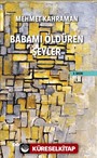 Babamı Öldüren Şeyler