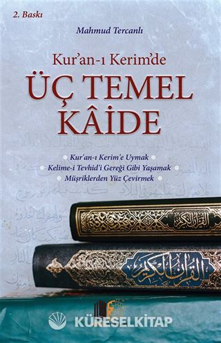 Kur'an-ı Kerim'de Üç Temel Kaide