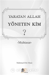 Yaratan Allah Yöneten Kim? (Cep Boy)