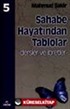 Sahabe Hayatından Tablolar/Dersler ve ibretler 5