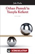 Orhan Pamuk'ta Yazıyla Kefaret