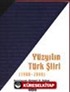 Yüzyılın Türk Şiiri (1900-2000) / (3 Cilt Takım) Kutulu