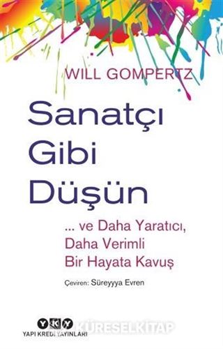 Sanatçı Gibi Düşün