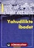 Yahudilikte İbadet