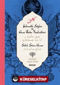 Hikmetli Sözler ve Ana Baba Nasihatleri (İki Dil (Alfabe) Bir Kitap - Osmanlıca-Türkçe)