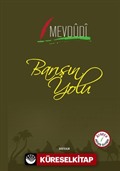 Barışın Yolu (İki Dil Bir Kitap - Arapça-Türkçe)