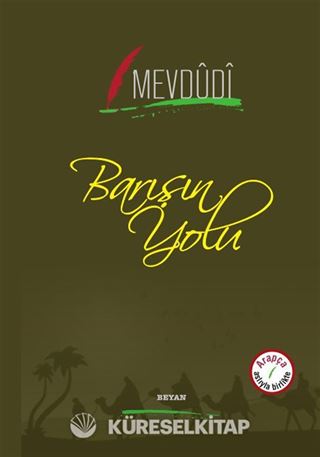 Barışın Yolu (İki Dil Bir Kitap - Arapça-Türkçe)