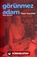 Tahsin Yücel Kitabı / Görünmez Adam