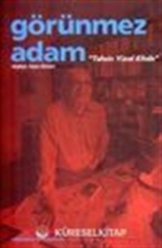Tahsin Yücel Kitabı / Görünmez Adam