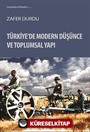 Türkiye'de Modern Düşünce ve Toplumsal Yapı