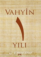 Vahyin 1. Yılı
