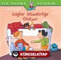 Çağlar Misafirliğe Gidiyor / İlk Okuma Kitabım