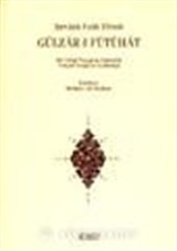 Gülzar-ı Fütuhat/Şirvanlı Fatih Efendi/Bir Görgü Tanığının Kalemiyle Yeniçeri Ocağı'nın Kaldırılışı