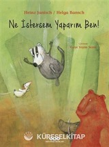 Ne İstersem Yaparım Ben!