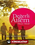 Değerli Ailem