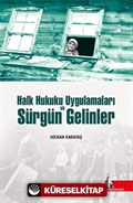 Halk Hukuku Uygulamaları ve Sürgün Gelinler