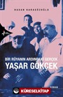 Bir Rüyanın Ardındaki Gerçek Yaşar Gökçek