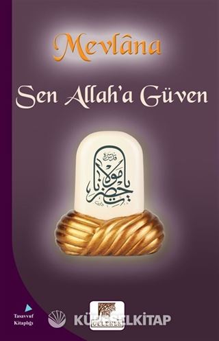 Sen Allah'a Güven