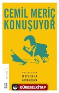 Cemil Meriç Konuşuyor