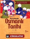 Kurumlarıyla Osmanlı Tarihi (I-IV)